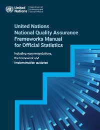 Cover image: United Nations National Quality Assurance Frameworks Manual for Official Statistics 9789212591285