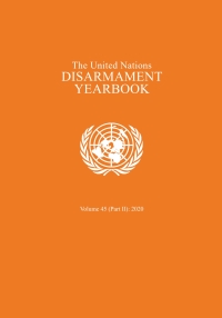 Cover image: United Nations Disarmament Yearbook 2020: Part II 9789211392043