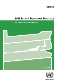 صورة الغلاف: 2018 Inland Transport Statistics for Europe and North America 9789210473804