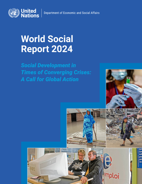 Cover image for book World Social Report 2024: Social Development in Times of Converging Crises: A Call for Global Action