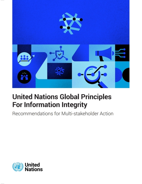 Cover image for book United Nations Global Principles for Information Integrity: Recommendations for Multi-stakeholder Action