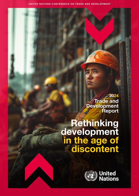 Cover image for book Trade and Development Report 2024: Rethinking Development in the Age of Discontent