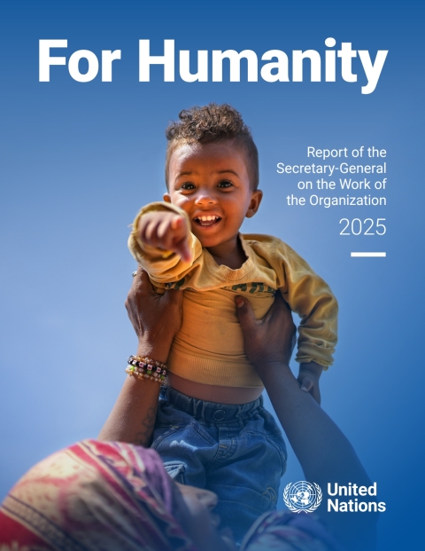 Cover image for book Report of the Secretary-General on the Work of the Organization 2025: For Humanity