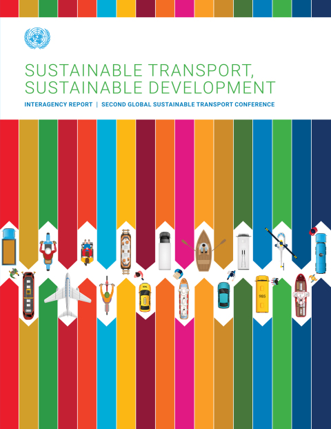 Cover image for book Sustainable Transport, Sustainable Development: Interagency Report | Second Global Sustainable Transport Conference