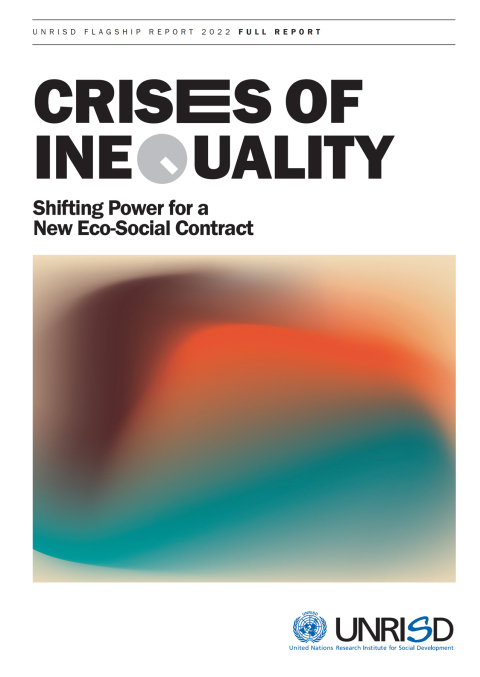 Cover image for book UNRISD Flagship Report 2022: Crises of Inequality: Shifting Power for a New Eco-social Contract