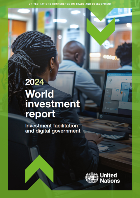 Cover image for book World Investment Report 2024: Investment Facilitation and Digital Government