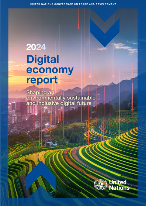 Cover image for book Digital Economy Report 2024: Shaping an Environmentally Sustainable and Inclusive Digital Future
