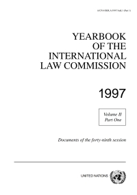 Imagen de portada: Yearbook of the International Law Commission 1997, Vol II, Part 1 9789211336146