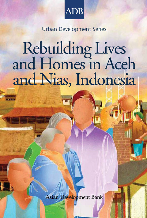 Cover image for book Rebuilding Lives and Homes in Aceh and Nias, Indonesia