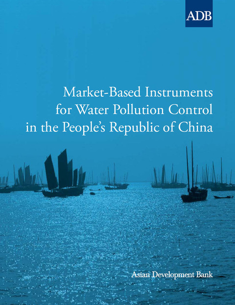 Cover image for book Market-Based Instruments for Water Pollution Control in the People’s Republic of China