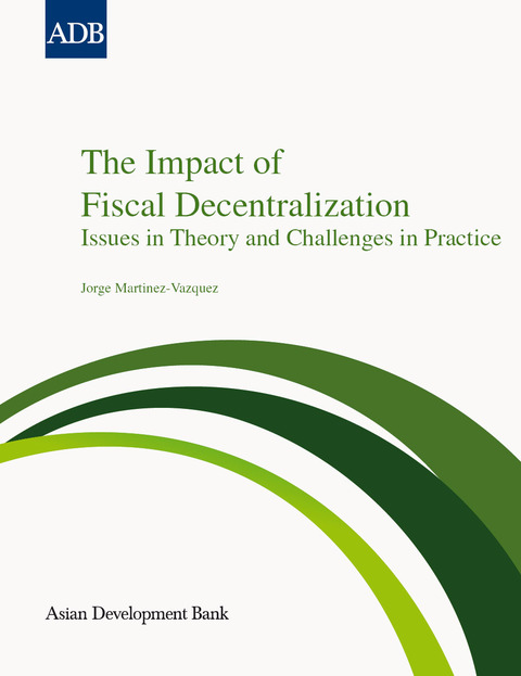 Cover image for book The Impact of Fiscal Decentralization