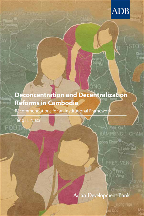 Cover image for book Deconcentration and Decentralization Reforms in Cambodia