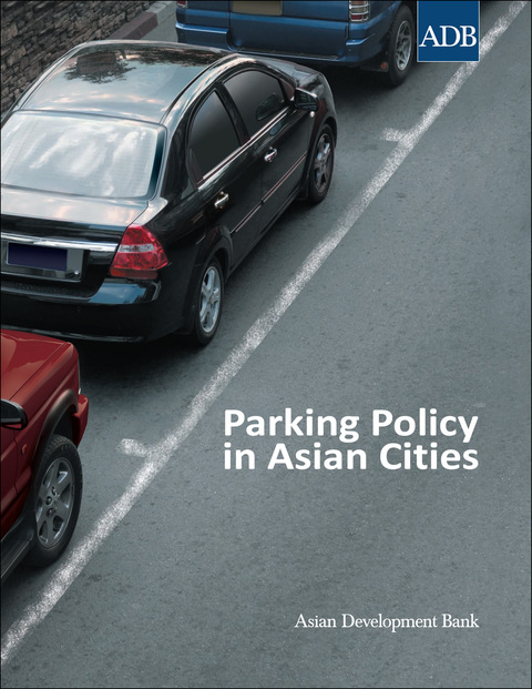 Cover image for book Parking Policy in Asian Cities