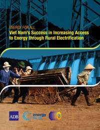 Imagen de portada: Viet Nam's Success in Increasing Access to Energy through Rural Electrification 1st edition 9789290923572