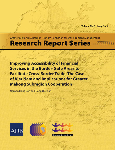 Cover image for book Improving Accessibility of Financial Services in the Border-Gate Areas to Facilitate Cross-Border Trade