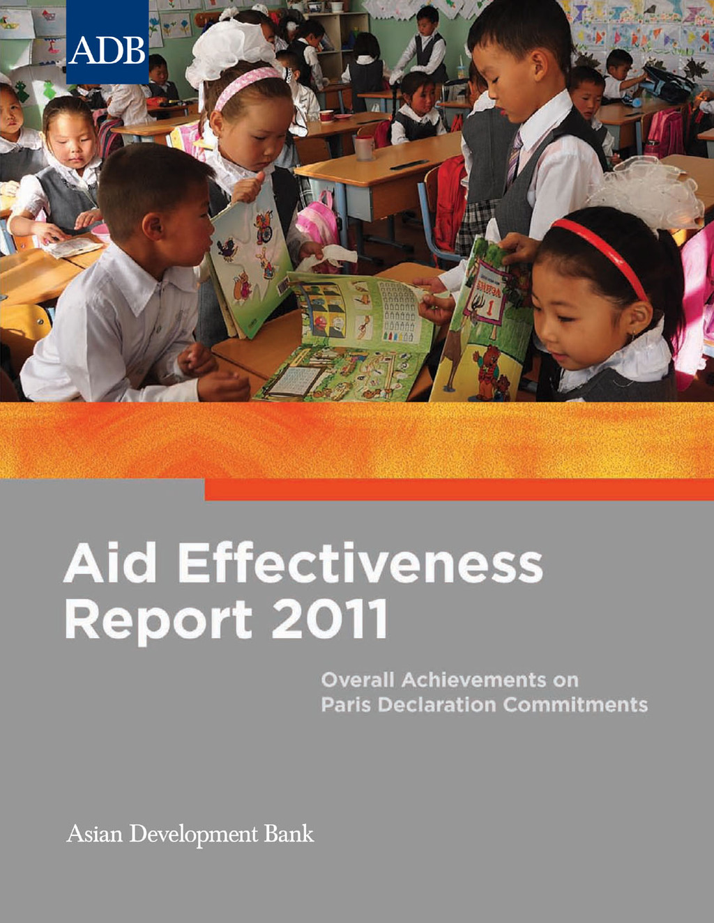 Aid Effectiveness Report 2011 - 1st Edition (eBook)