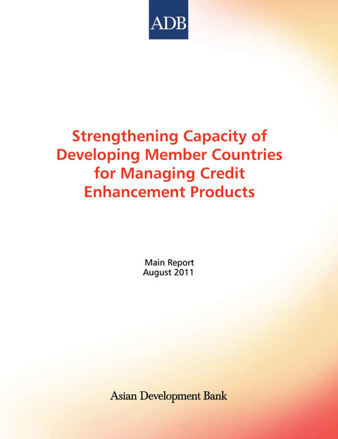 Cover image for book Strengthening Capacity of Developing Member Countries for Managing Credit Enhancement Products