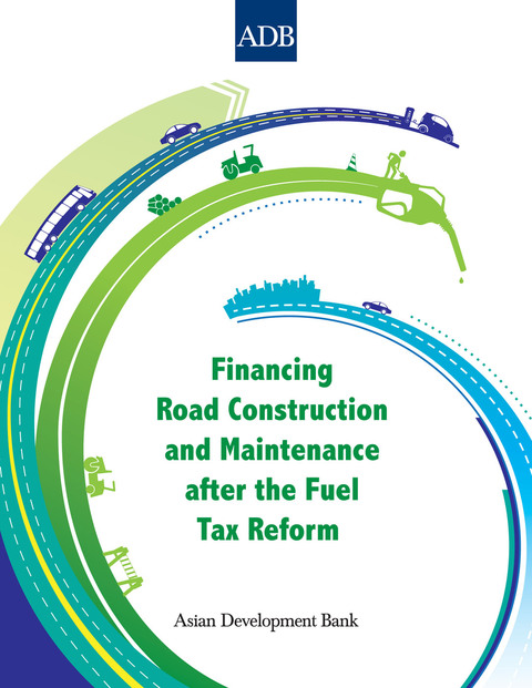 Cover image for book Financing Road Construction and Maintenance after the Fuel Tax Reform