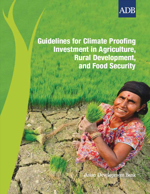 Cover image for book Guidelines for Climate Proofing Investment in Agriculture, Rural Development, and Food Security