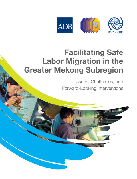 Cover image for book Facilitating Safe Labor Migration in the Greater Mekong Subregion