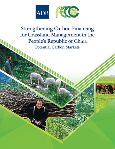 Cover image for book Strengthening Carbon Financing for Grassland Management in the People's Republic of China