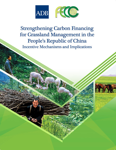 Cover image for book Strengthening Carbon Financing for Grassland Management in the People's Republic of China