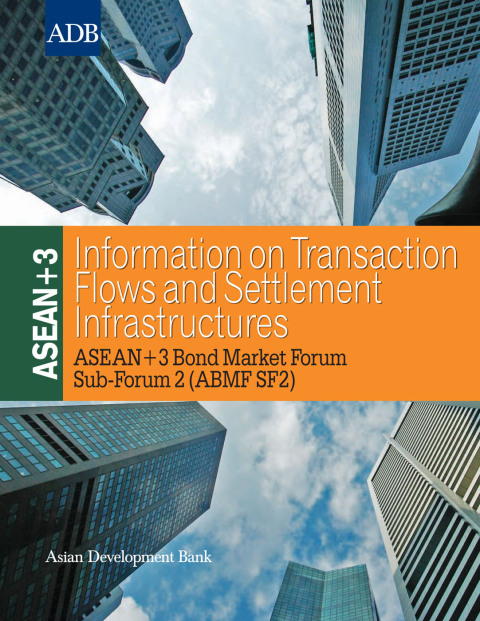 Cover image for book ASEAN 3 Information on Transaction Flows and Settlement Infrastructures