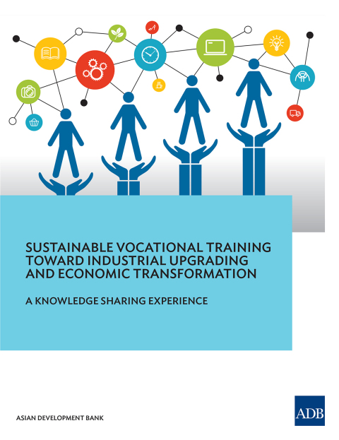 Cover image for book Sustainable Vocational Training Toward Industrial Upgrading and Economic Transformation