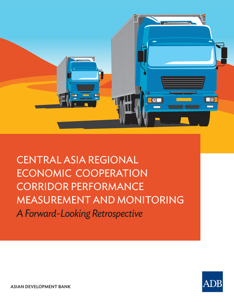 Cover image for book Central Asia Regional Economic Cooperation Corridor Performance Measurement and Monitoring