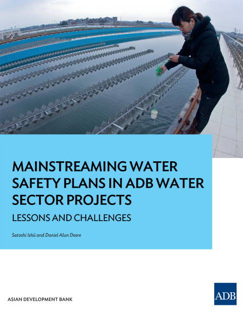 Cover image for book Mainstreaming Water Safety Plans in ADB Water Sector Projects