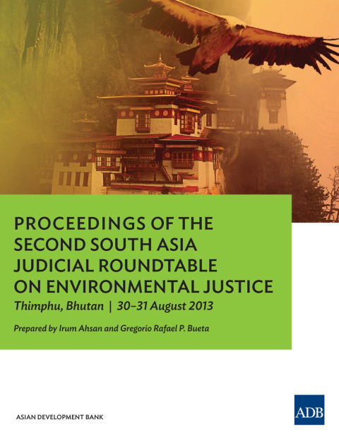 Cover image for book Proceedings of the Second South Asia Judicial Roundtable on Environmental Justice