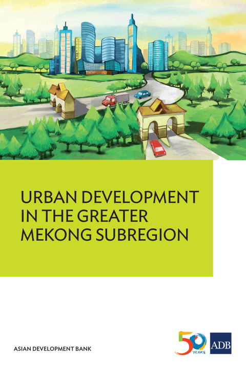 Cover image for book Urban Development in the Greater Mekong Subregion