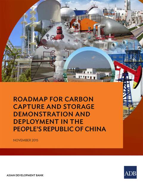 Cover image for book Roadmap for Carbon Capture and Storage Demonstration and Deployment in the People's Republic of China