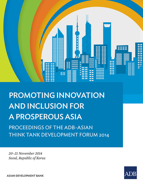 Cover image for book Promoting Innovation and Inclusion for a Prosperous Asia