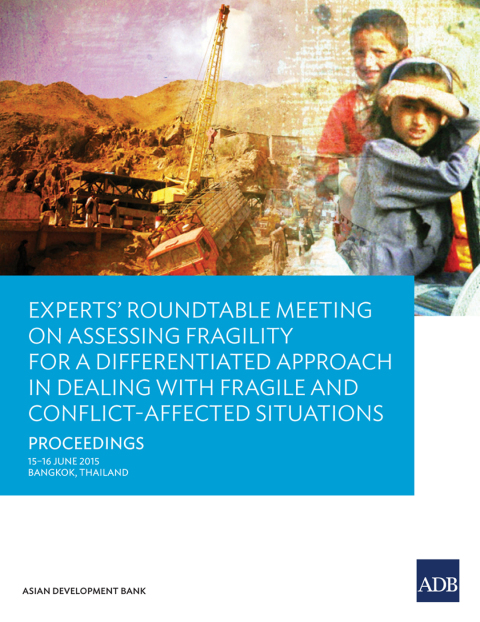 Cover image for book Experts’ Roundtable Meeting on Assessing Fragility for a Differentiated Approach in Dealing with Fragile and Conflict-Affected Situations