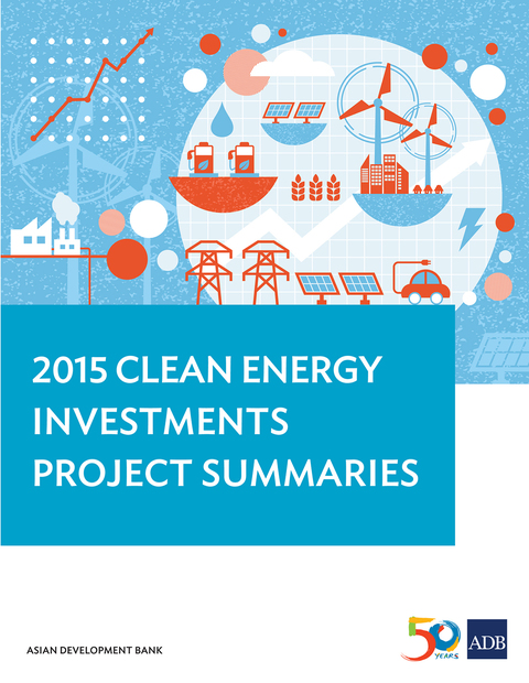 Cover image for book 2015 Clean Energy Investments Project Summaries