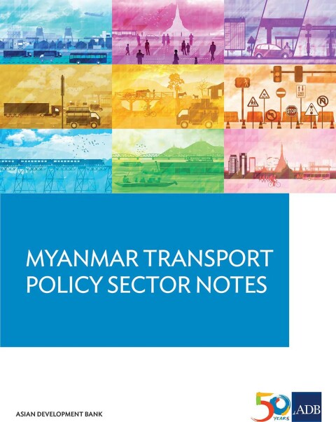 Cover image for book Myanmar Transport Sector Policy Notes