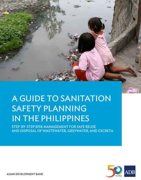 Cover image for book A Guide to Sanitation Safety Planning in the Philippines