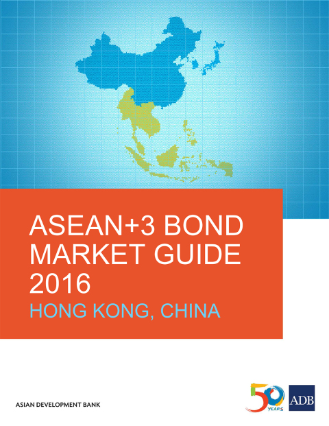 Cover image for book ASEAN 3 Bond Market Guide 2016 Hong Kong, China