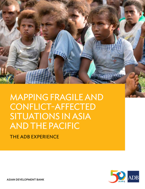 Cover image for book Mapping Fragile and Conflict-Affected Situations in Asia and the Pacific