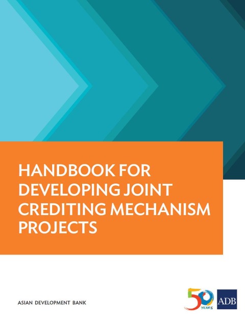 Cover image for book Handbook for Developing Joint Crediting Mechanism Projects