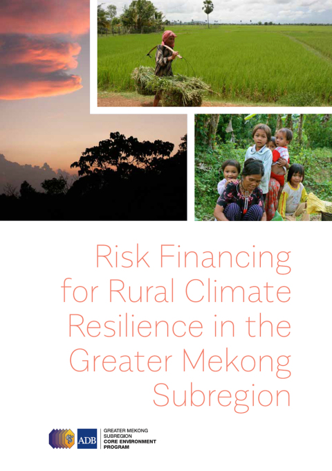 Cover image for book Risk Financing for Rural Climate Resilience in the Greater Mekong Subregion