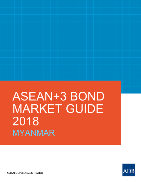 Cover image for book ASEAN 3 Bond Market Guide 2018 Myanmar