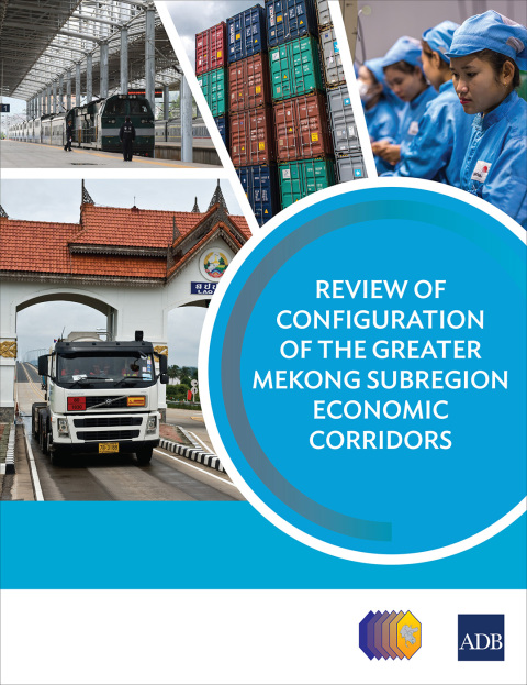 Cover image for book Review of Configuration of the Greater Mekong Subregion Economic Corridors