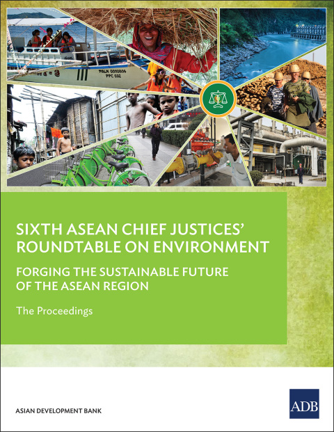 Cover image for book Sixth ASEAN Chief Justices' Roundtable on Environment