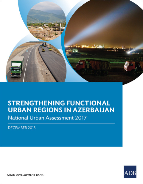 Cover image for book Strengthening Functional Urban Regions in Azerbaijan