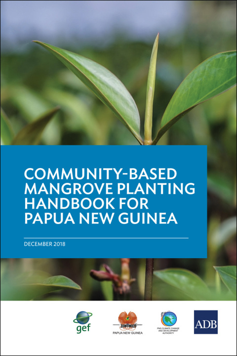 Cover image for book A Community-Based Mangrove Planting Handbook for Papua New Guinea