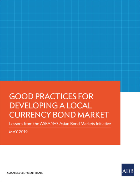 Cover image for book Good Practices for Developing a Local Currency Bond Market