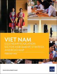 Cover image: Viet Nam Secondary Education Sector Assessment, Strategy, and Road Map 9789292620219