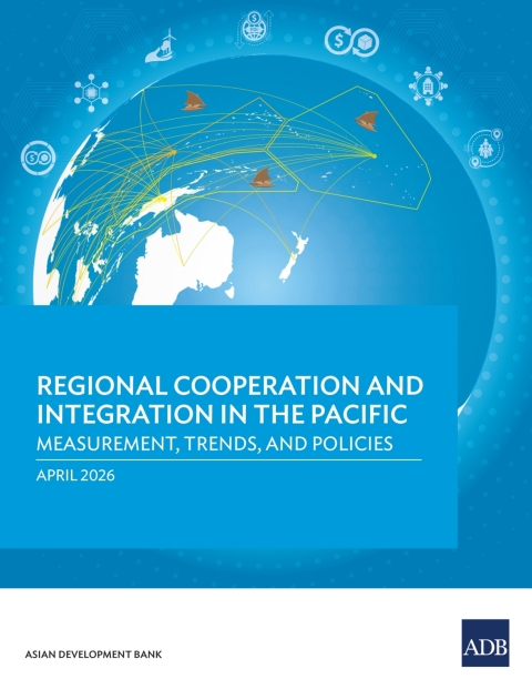 Cover image for book Regional Cooperation and Integration in the Pacific: Measurement, Trends, and Policies